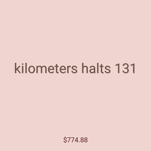 kilometers halts 131