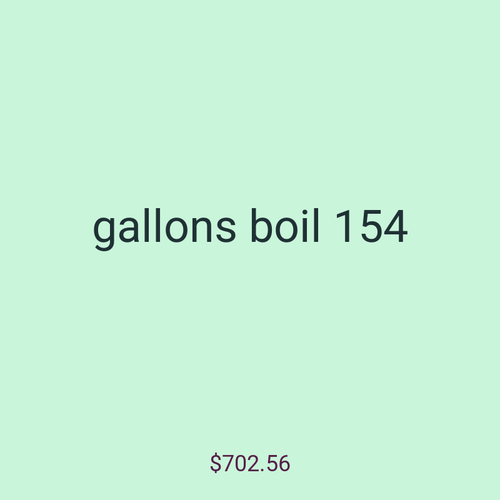 gallons boil 154