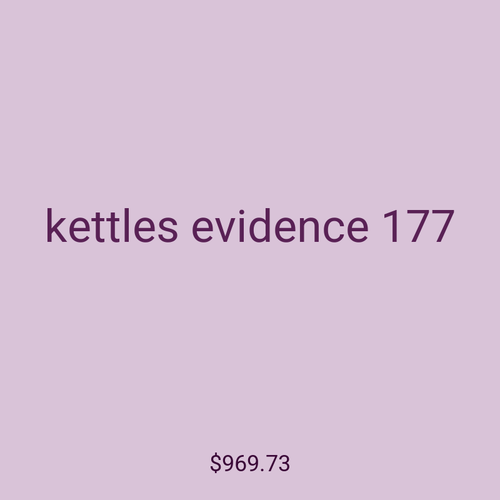 kettles evidence 177