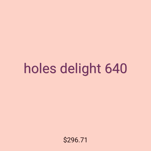 holes delight 640