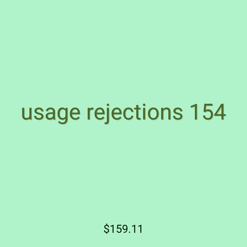 usage rejections 154
