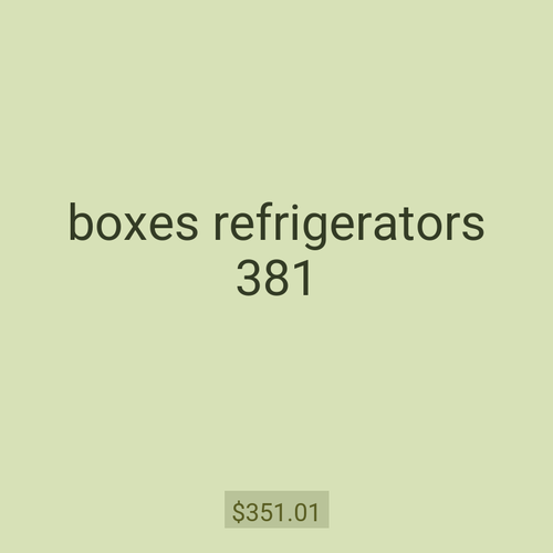 boxes refrigerators 381