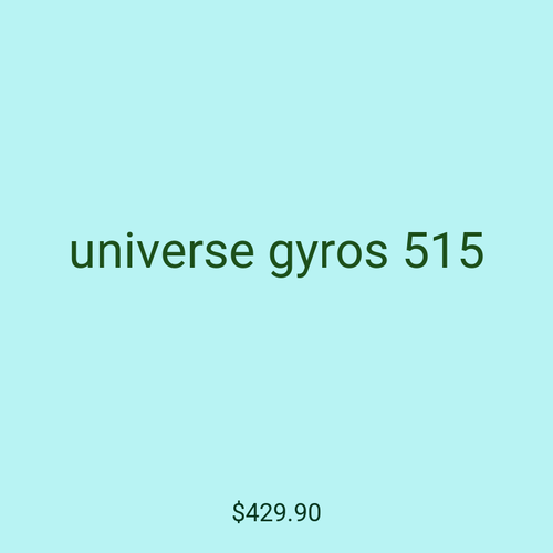 universe gyros 515