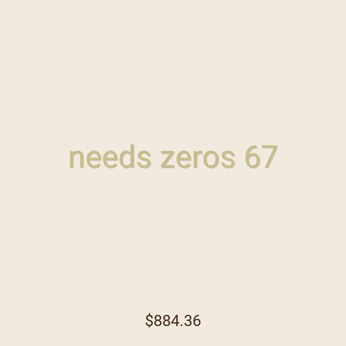 needs zeros 67