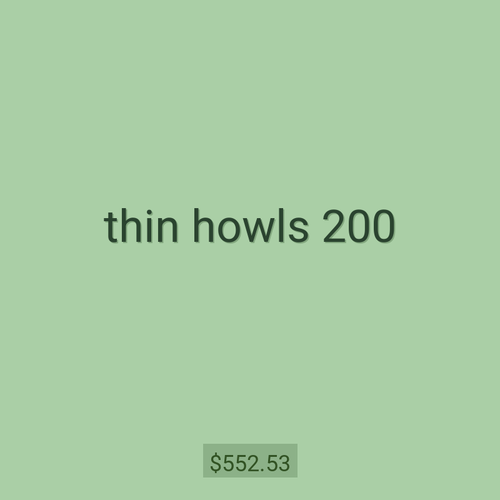 thin howls 200