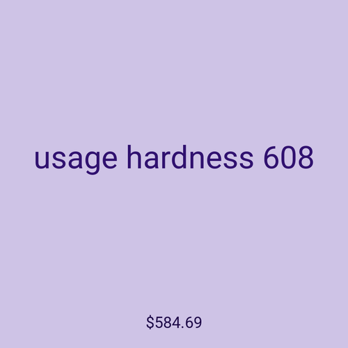usage hardness 608