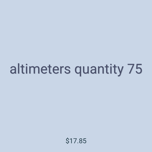 altimeters quantity 75