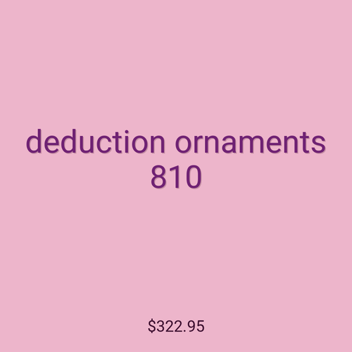 deduction ornaments 810