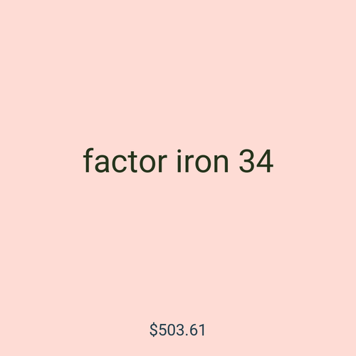 factor iron 34