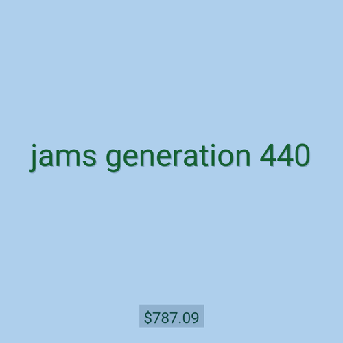 jams generation 440