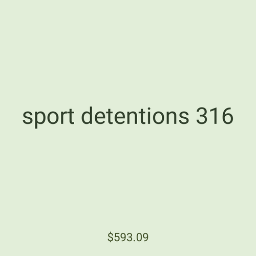 sport detentions 316