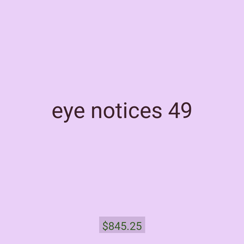 eye notices 49