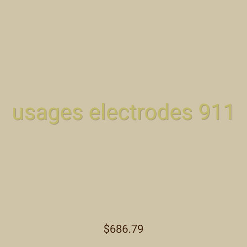 usages electrodes 911