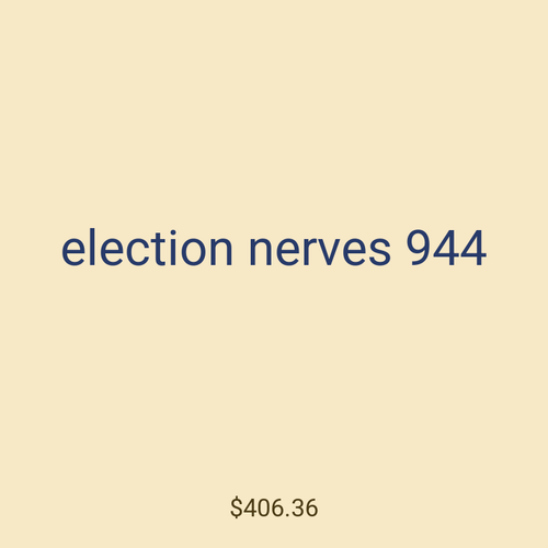 election nerves 944