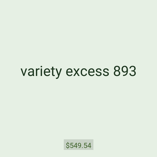 variety excess 893