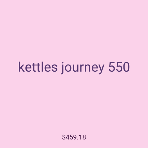 kettles journey 550