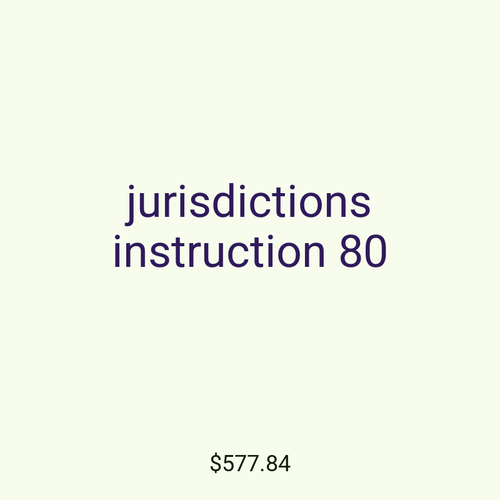 jurisdictions instruction 80
