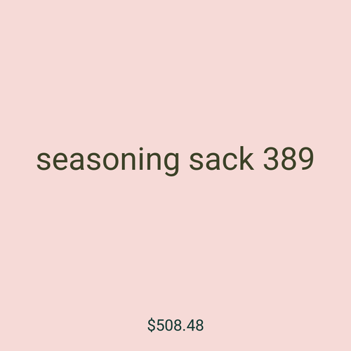 seasoning sack 389