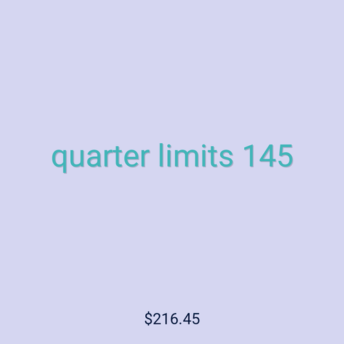 quarter limits 145