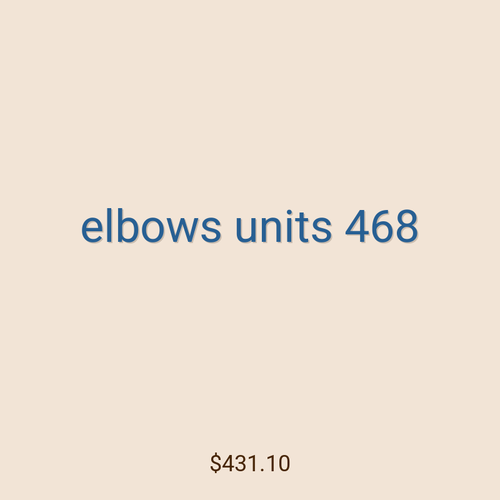 elbows units 468