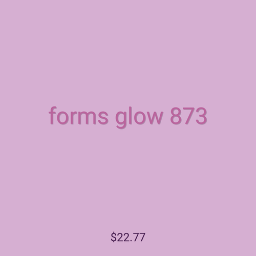 forms glow 873