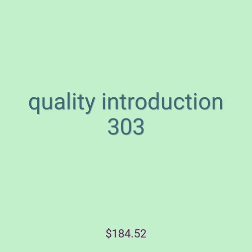 quality introduction 303