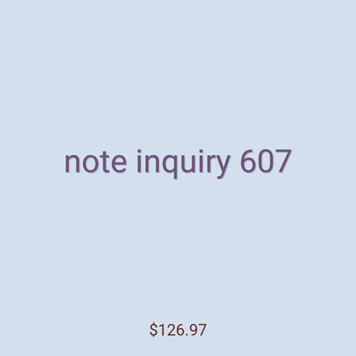 note inquiry 607