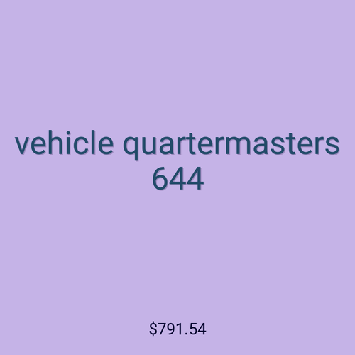 vehicle quartermasters 644