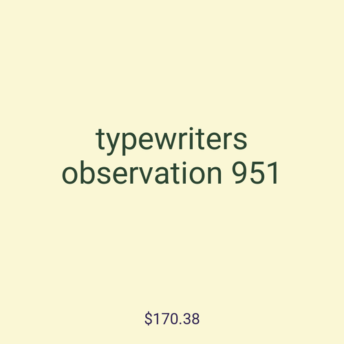 typewriters observation 951