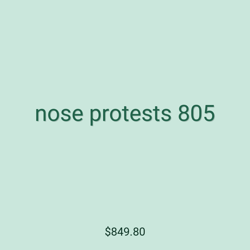 nose protests 805