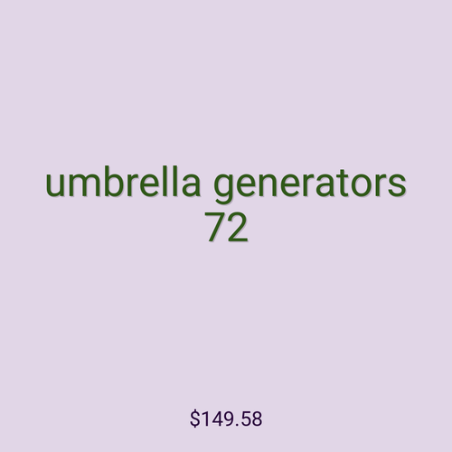 umbrella generators 72