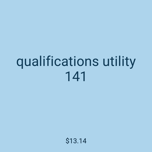 qualifications utility 141