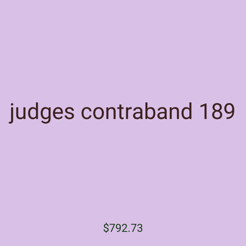 judges contraband 189