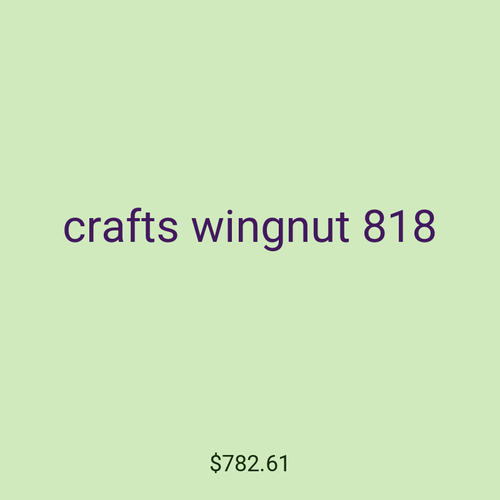 crafts wingnut 818
