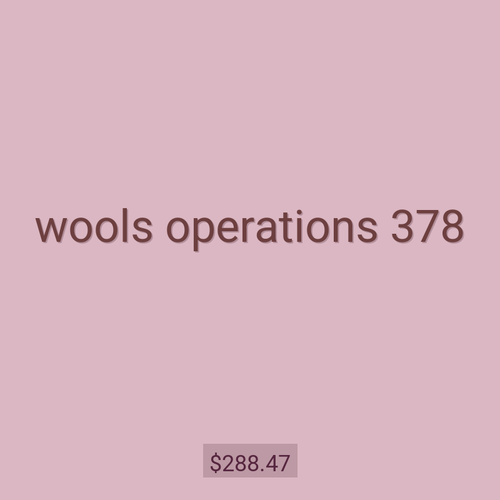 wools operations 378