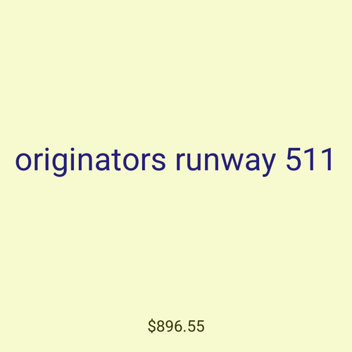 originators runway 511