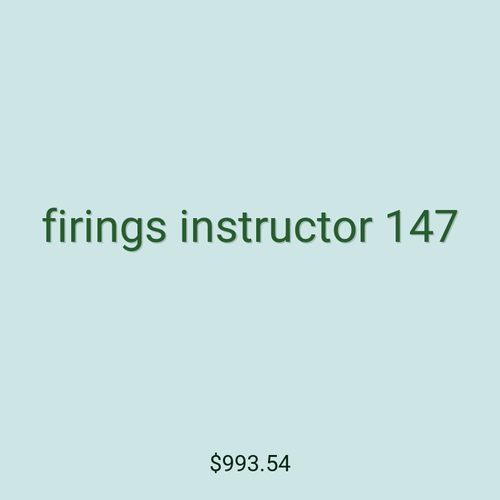 firings instructor 147