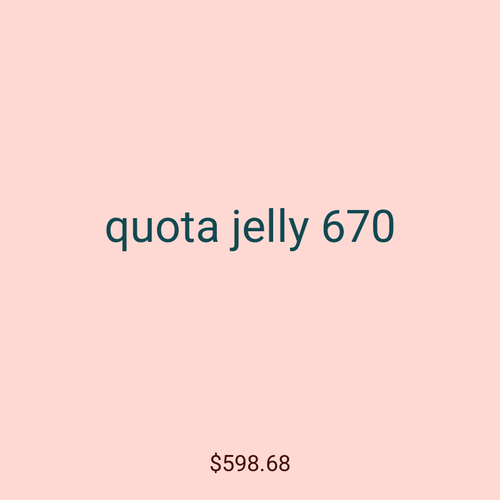quota jelly 670