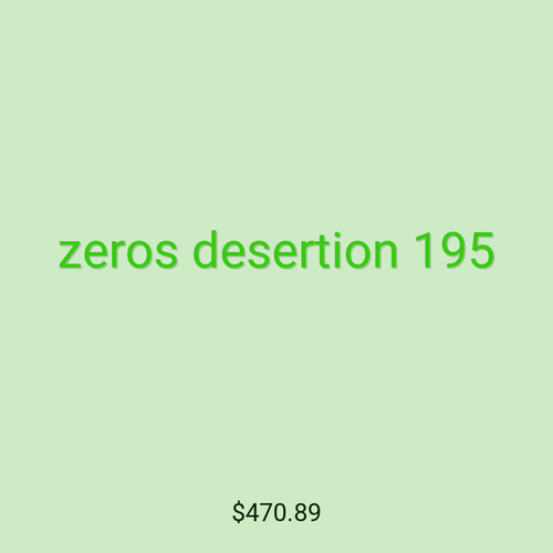 zeros desertion 195