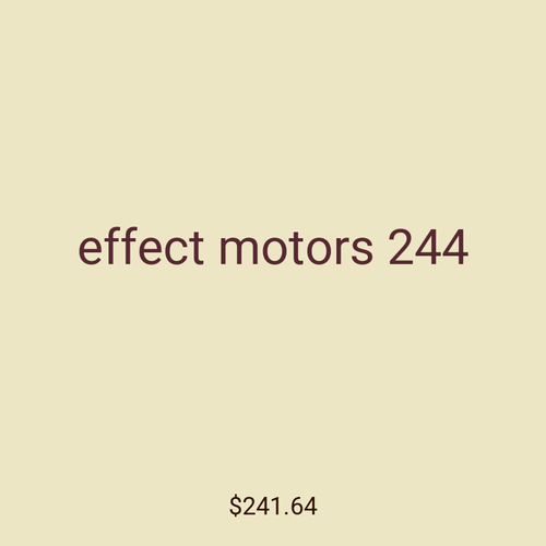 effect motors 244