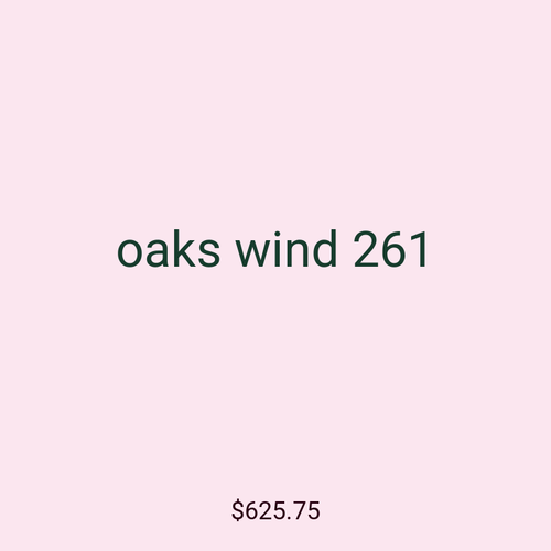 oaks wind 261