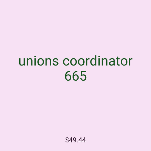 unions coordinator 665