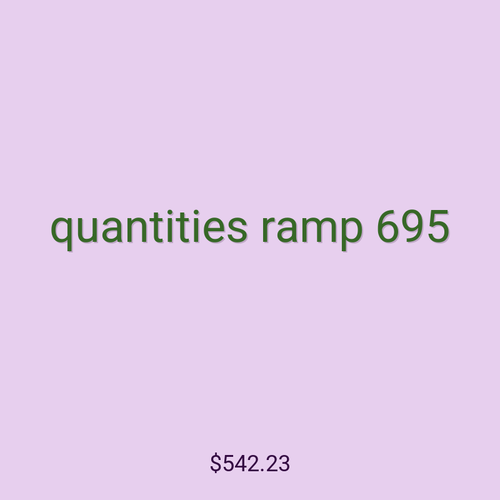 quantities ramp 695