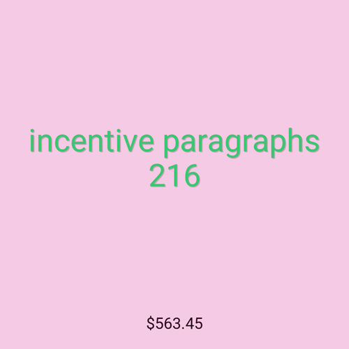 incentive paragraphs 216