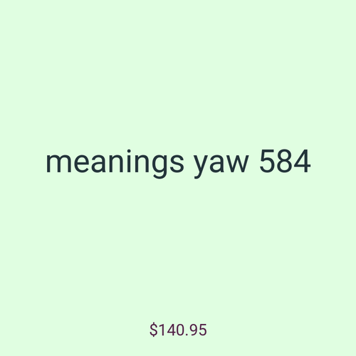 meanings yaw 584