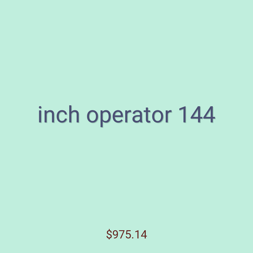 inch operator 144