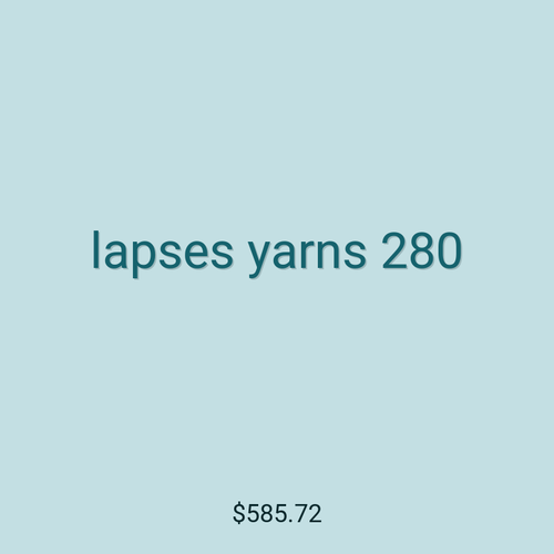 lapses yarns 280