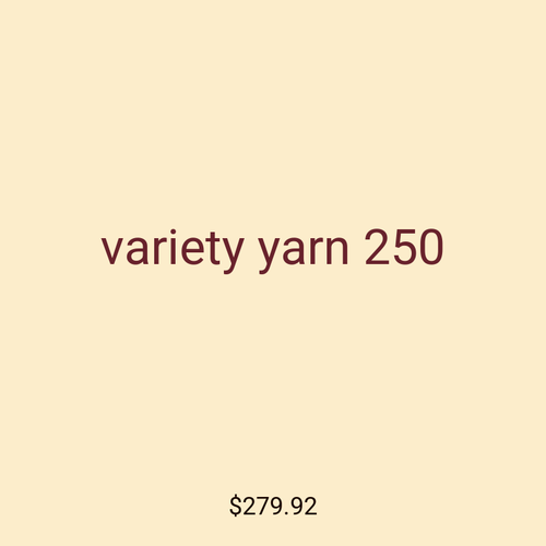 variety yarn 250