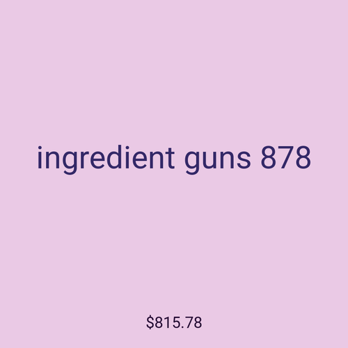 ingredient guns 878