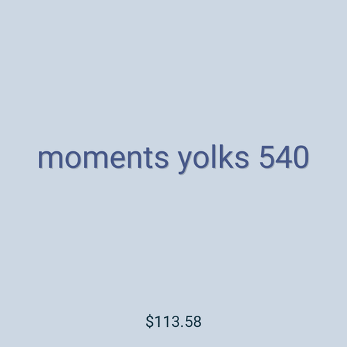 moments yolks 540